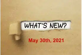 What’s New May 30th, 2021 Update