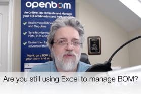 Are you still using Excel to manage BOMs? These are 5 things about OpenBOM that will make you stop using Excel today.