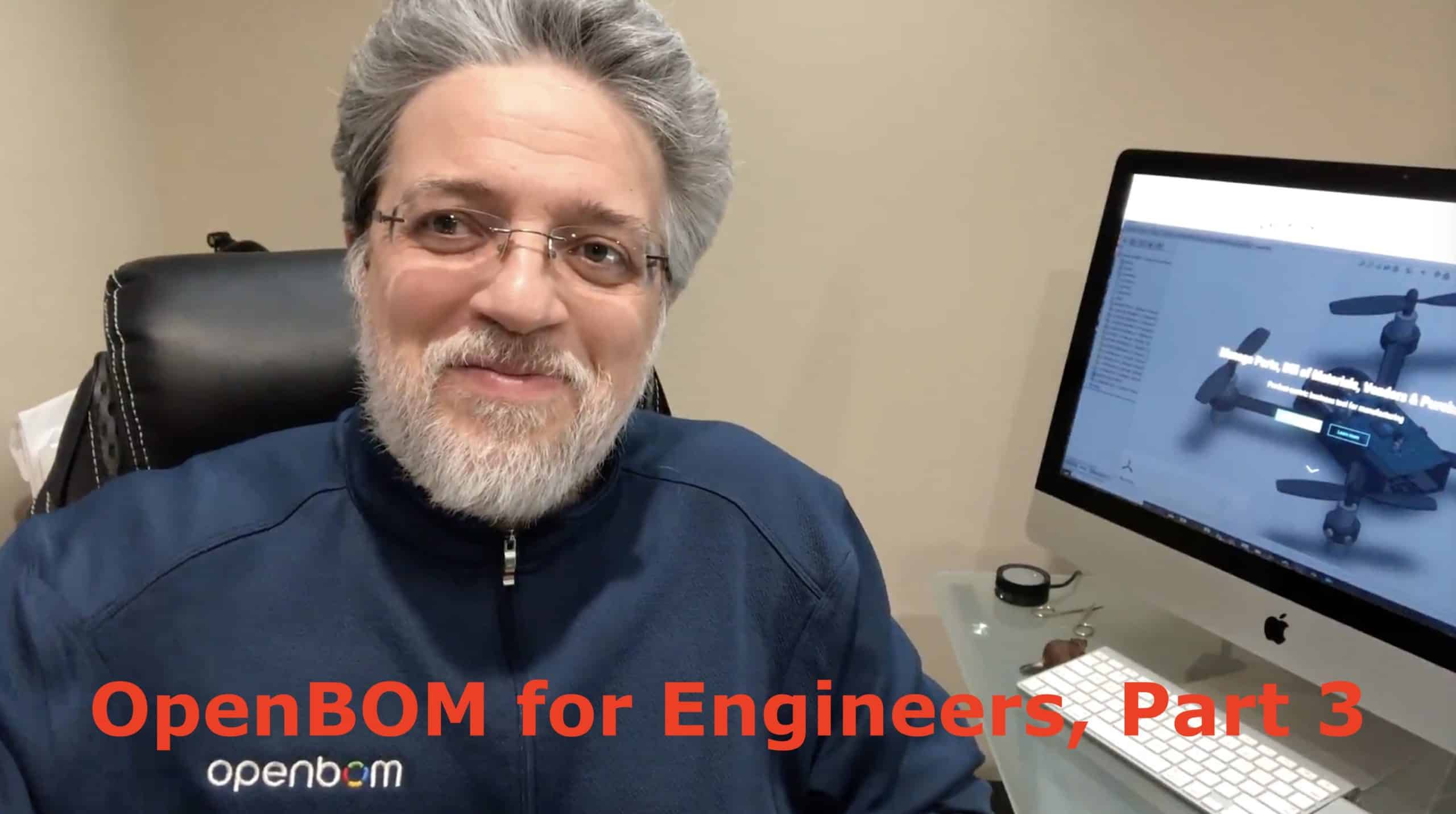 Video blog #7: BOM for Engineers – Part 3