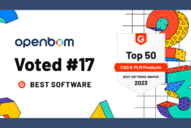 OpenBOM Achieves G2 Best CAD and PLM Product Status: A Journey to the Top 2023
