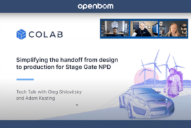 Streamlining the Handoff from Engineering to Production: Insights from OpenBOM and CoLab Webinar