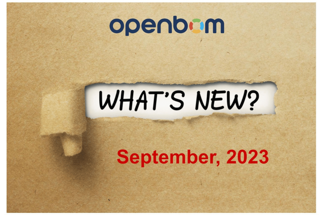 OpenBOM: What’s New September, 17th 2023