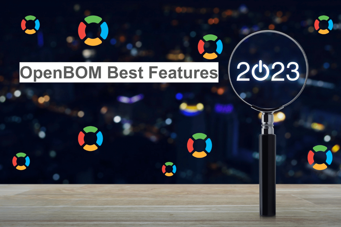 My Top 10 Favorite New Features in OpenBOM from 2023