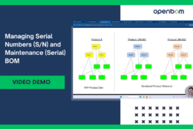 A Video Demo: Managing Serial Numbers and Maintenance (Serial) BOM