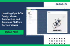 Sneak Peek: Unveiling OpenBOM Design Viewer Architecture and Autodesk Platform Service Viewer
