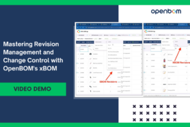 Mastering Revision Management and Change Control with OpenBOM’s xBOM