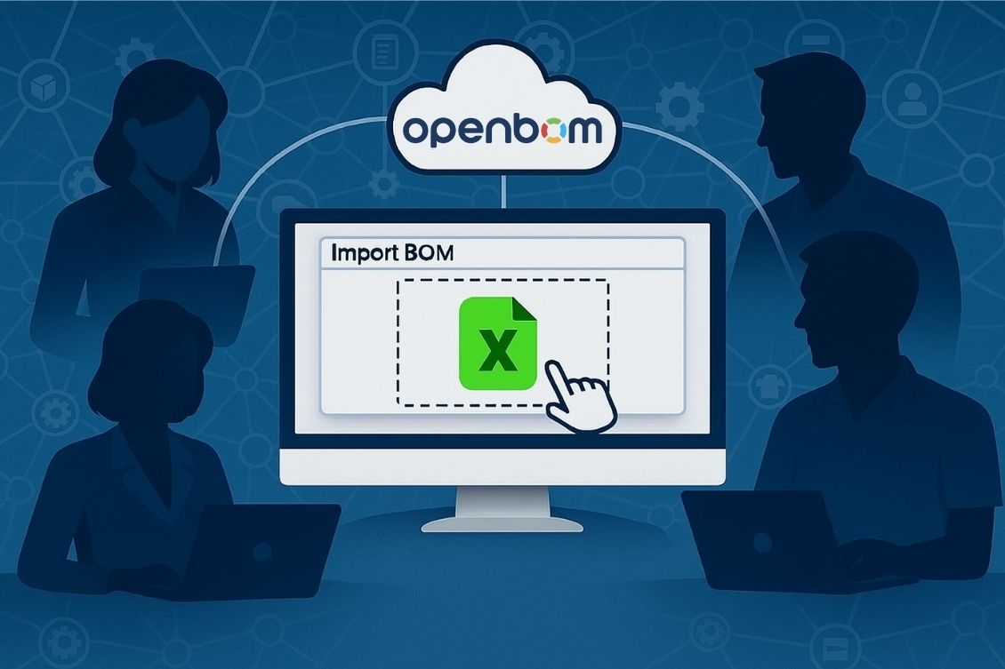 Sneak Peek: The New BOM Import Agent Experience in OpenBOM
