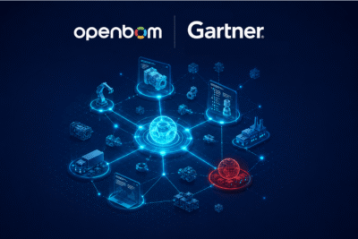 OpenBOM Included in the Gartner® Magic Quadrant™ for PLM Software in Discrete Manufacturing Industries